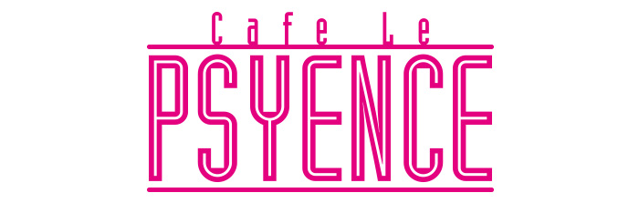 Cafe Le PSYENCE